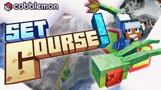 Official Trailer for Cobblemon 1.7 - Set Course! Update
